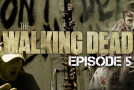 Let’s Play The Walking Dead Game Episode 5
