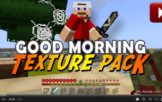 Minecraft Good Morning Texture Pack